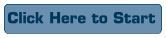 Click Here to Start